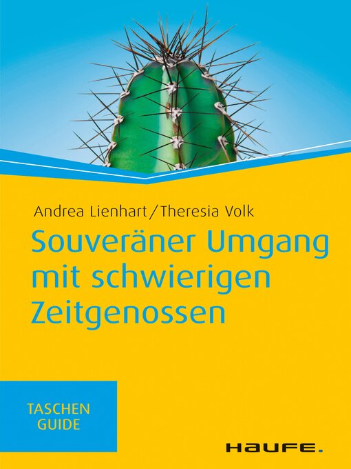 Title details for Souveräner Umgang mit schwierigen Zeitgenossen by Andrea Lienhart - Available
